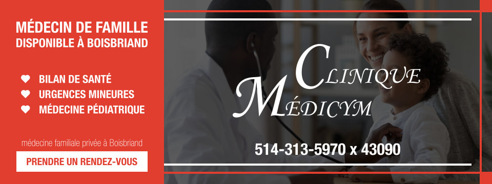 Clinique Médicym - Médecin privé Boisbriand